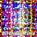 Birthday Time