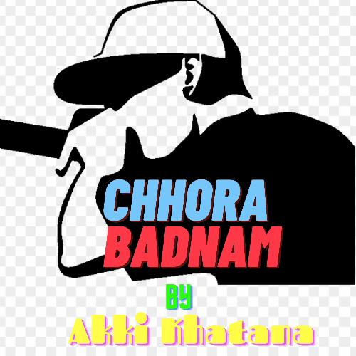 Chhora Badnam