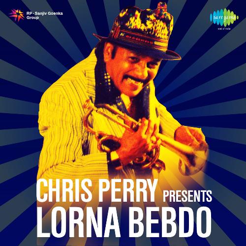 Chris Perry Presents Lorna Bebdo