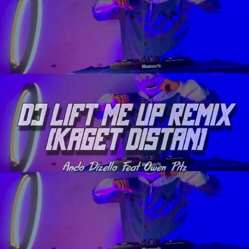 DJ LIFT ME UP - Kaget Distan Funky (Remix) cover art