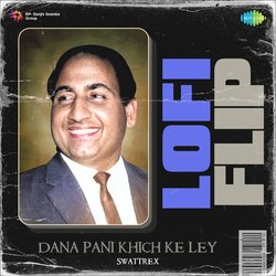 Dana Pani Khich Ke Ley LoFi Flip-Kjg-UhsGe1Q