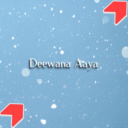 Deewana Aaya cover art