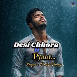 Desi Chhora Ka Pyaar