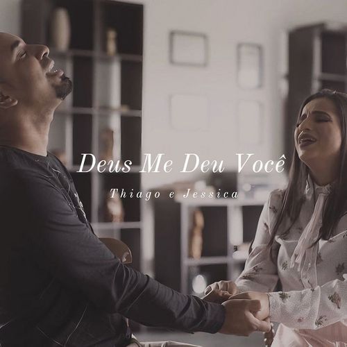 Deus Me Deu Você