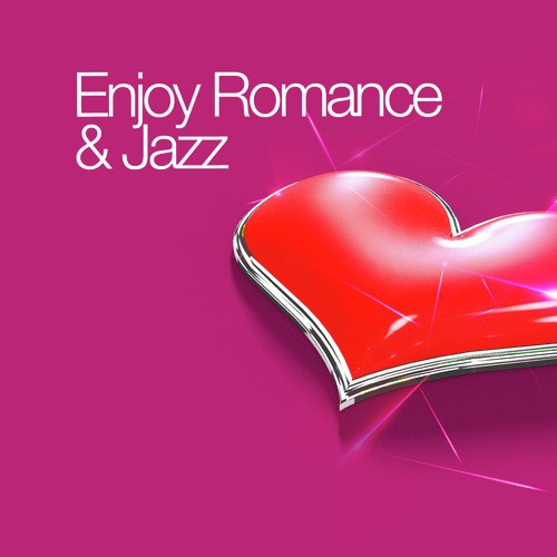 Enjoy Romance & Jazz