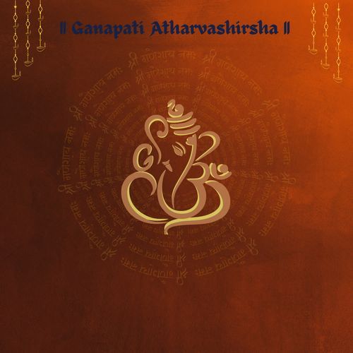 Ganapati Atharvashirsha