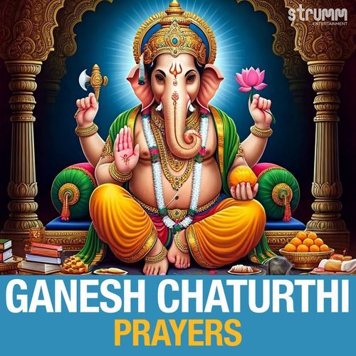 Ganesh Chaturthi Prayers
