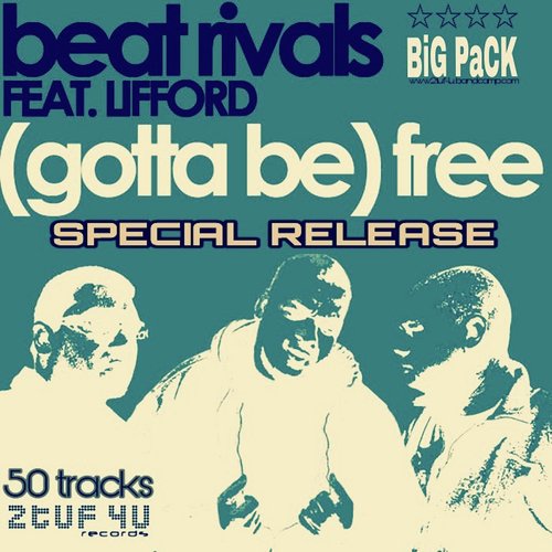Gotta Be Free (One Dark Martian Broken Beat INST) cover art