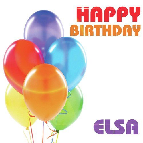 Happy Birthday Elsa