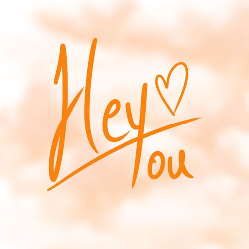 Hey You