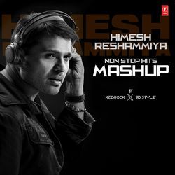 Himesh Reshammiya Non-Stop Hits Mashup(Remix By Kedrock,Sd Style)