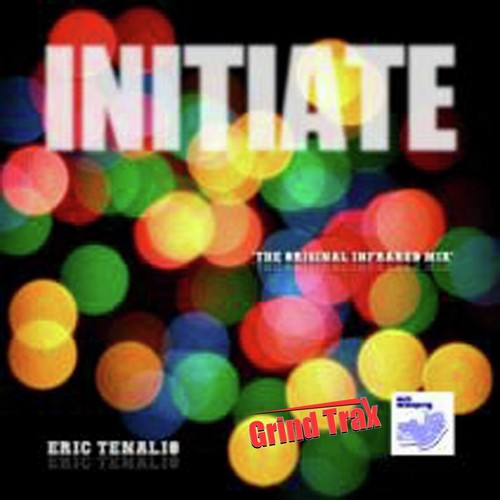 Initiate - The Original Infrared Mix