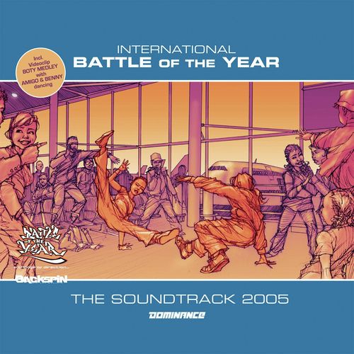 International Battle Of The Year 2005 - The Soundtrack