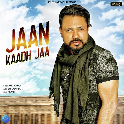 Jaan Kaadh Jaa - Single