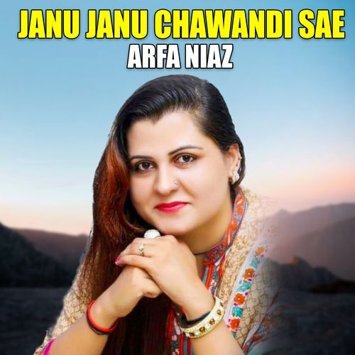 Janu Janu Chawandi Sae