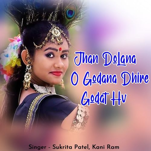 Jhan Dolana O Godana Dhire Godat Hv
