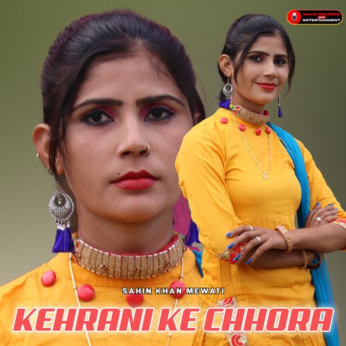 Kehrani Ke Chhora