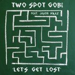 Let's Get Lost (Feat. Jason Mraz)