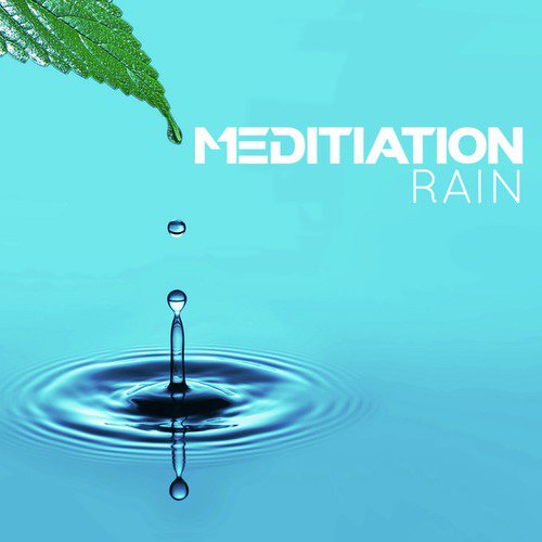Meditation: Rain