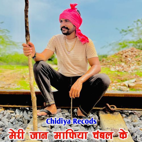 Meri Jaan Mafiya Chambal Ke
