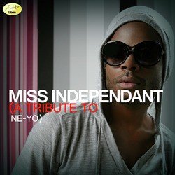 Miss Independant - A Tribute to Ne-Yo