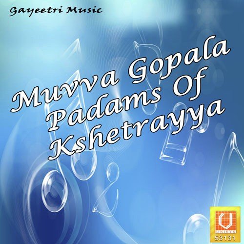 Muvva Gopala Padams Of Kshetrayya