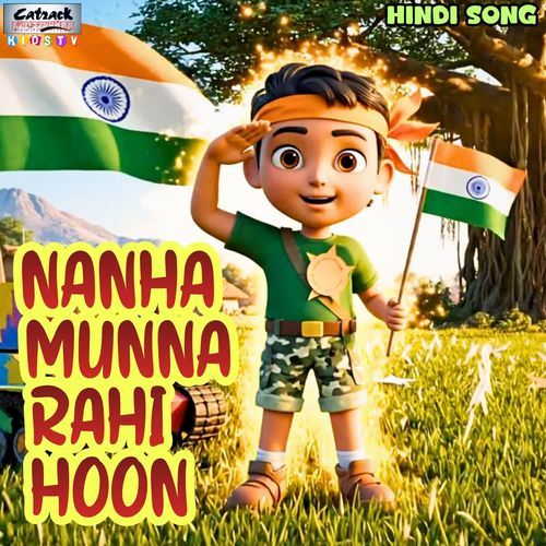 Nanha Munna Rahi Hoon