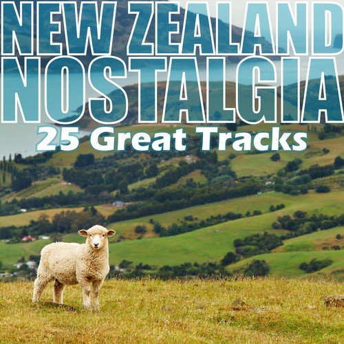 New Zealand Nostalgia