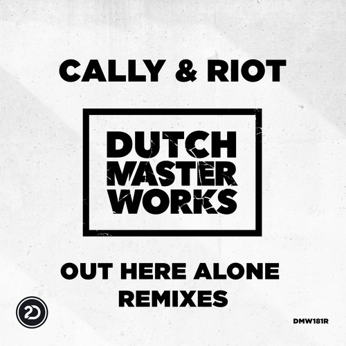 Out Here Alone Remixes