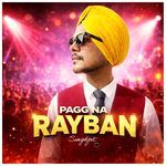 Pagg Na Rayban