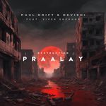 Praalay - Destruction