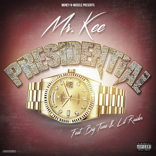 Presidential (feat. Big Tone & Lil Raider)