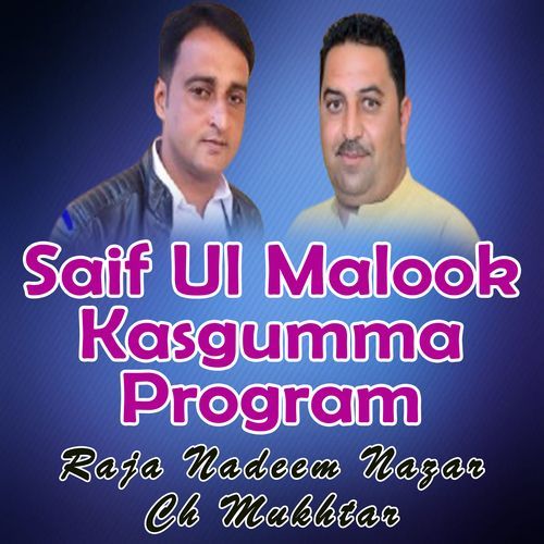 Saif Ul Malook Kasgumma Program