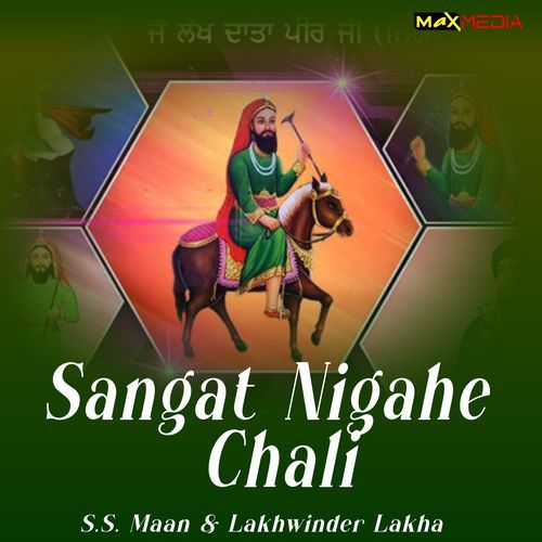 Sangat Nigahe Chali
