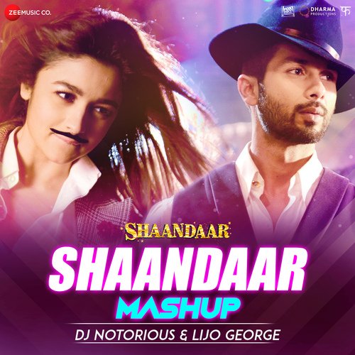 Shaandaar Mashup By DJ Notorious & Lijo George