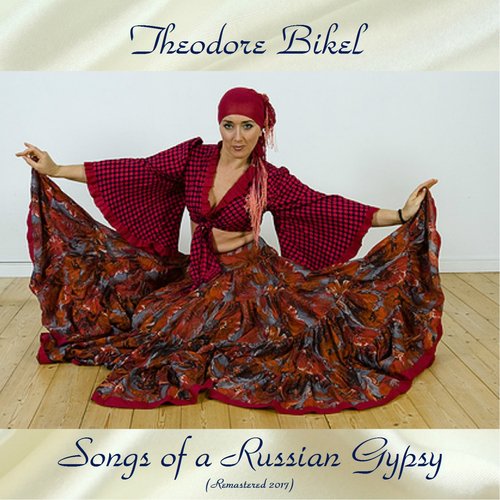 Songs of a Russian Gypsy (Remastered 2017)