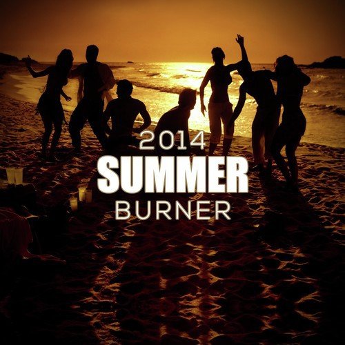 Summer Burner 2014