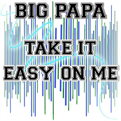 Take It Easy on Me - Tribute to Robin Thicke