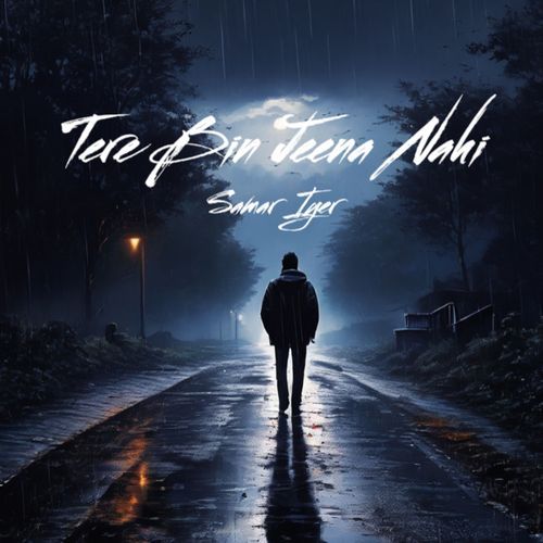 Tere Bin Jeena Nahi