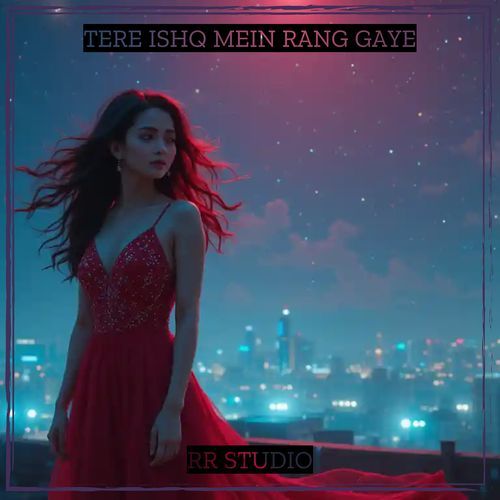 Tere Ishq Mein Rang Gaye