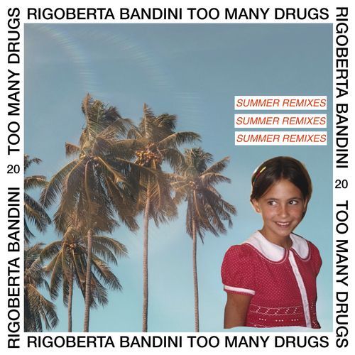 Too Many Drugs (Summer Remixes) (Remix)_poster_image