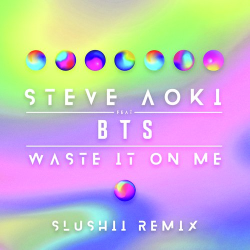 Waste It On Me (Slushii Remix)_poster_image