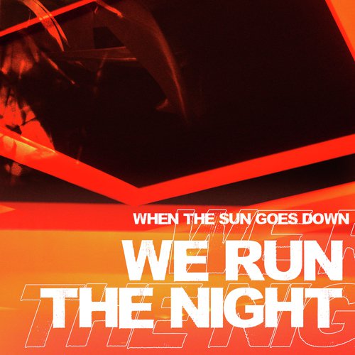 We Run the Night_poster_image