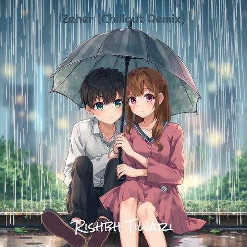 Zeher (Chillout Remix)