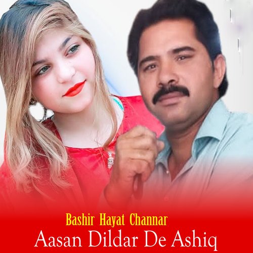 Aasan Dildar De Ashiq