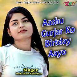 Aashu Gurjar Ko Birtday Aayo-Jx1GaFlhA1Y