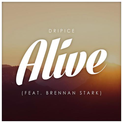 Alive (feat. Brennan Stark)