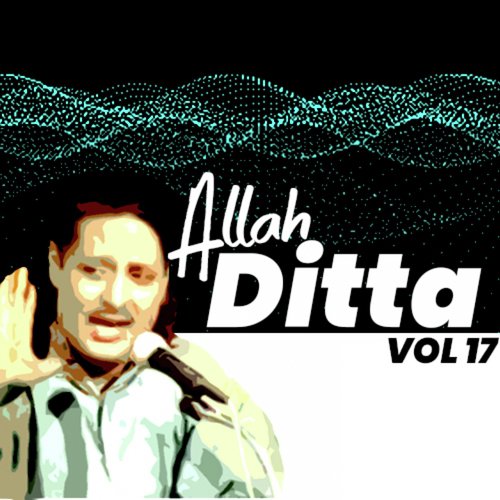 Allah Ditta, Vol. 17