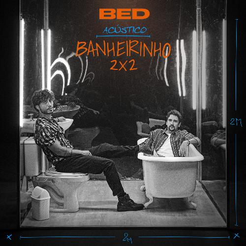 Banheirinho 2x2 (Acústico)