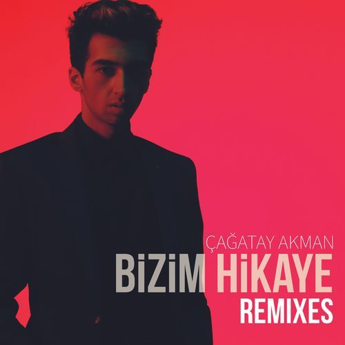 Bizim Hikaye (Remixes)
